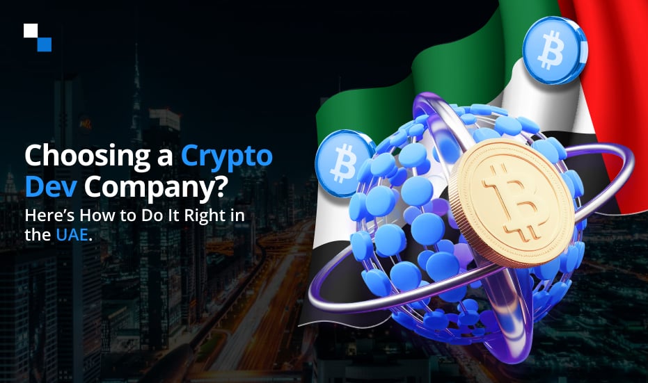 Crypto Development Company UAE: Ultimate Selection Guide 2025