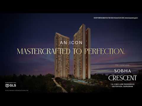 Sobha Crescent Sector 63A, Gurgaon | Get Price & Floor Plan
