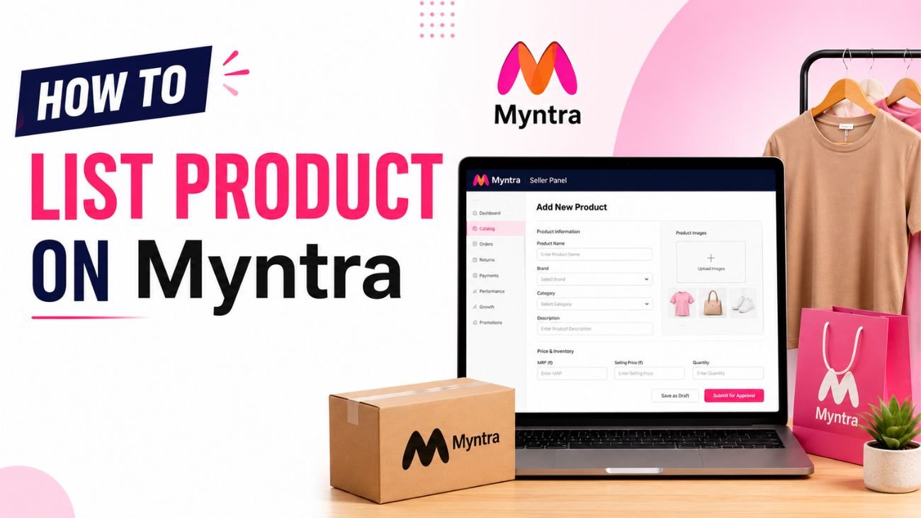 Step-by-Step Guide to List Products on Myntra